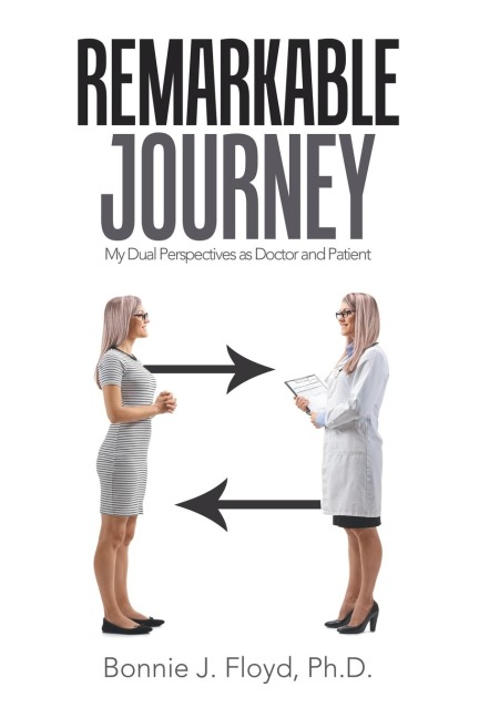 Remarkable Journey: My Dual Perspectives as Doctor and Patient