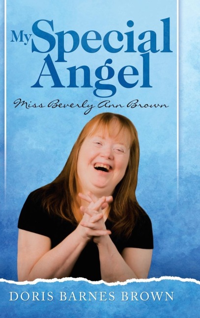 My Special Angel: Miss Beverly Ann Brown