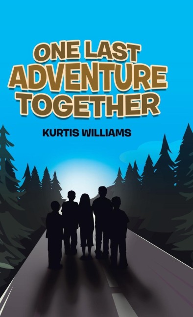 One Last Adventure Together