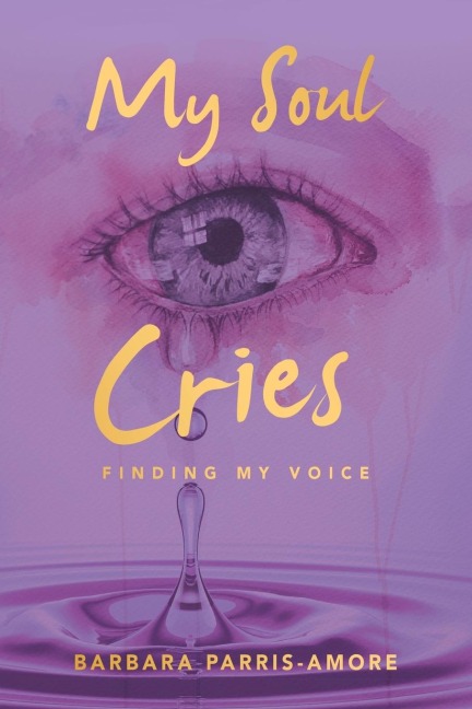 My Soul Cries: Finding My Voice