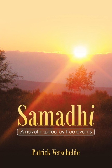 Samadhi: A Novel Inspired by True Events.