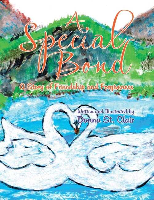 A Special Bond: A Story of Friendship and Forgiveness