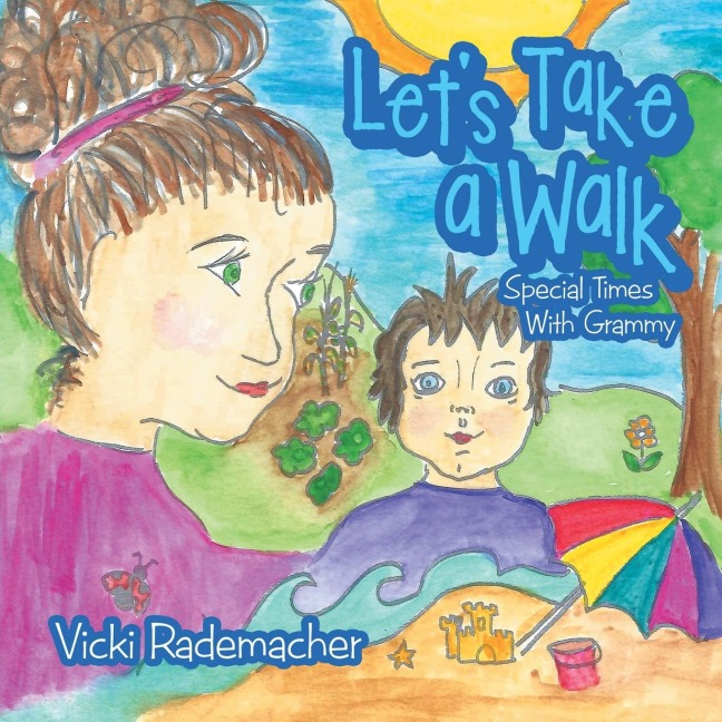 Lets Take a Walk: Special Times with Grammy