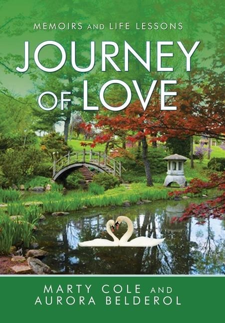 Journey of Love: Memoirs and Life Lessons