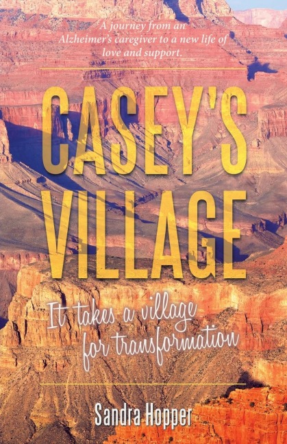 Caseys Village: It Takes a Village for Transformation.