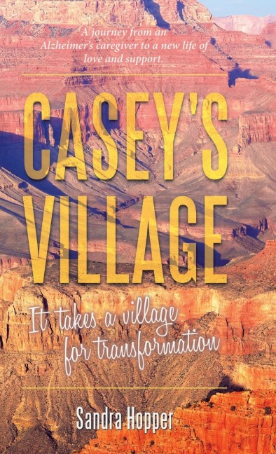 Casey's Village: It Takes a Village for Transformation.