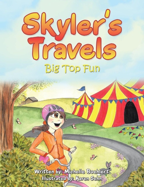 Skylers Travels: Big Top Fun