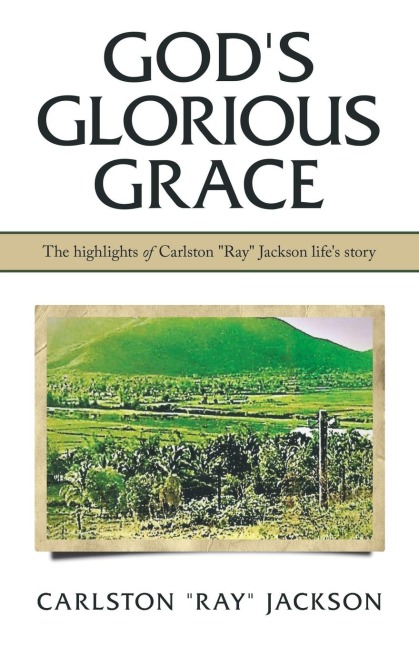 Gods Glorious Grace