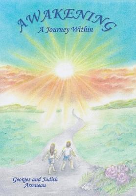 Awakening: A Journey Within