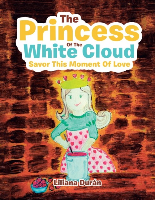 The Princess of  the White Cloud: Savor This Moment of Love
