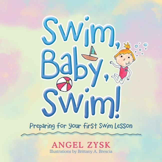 Swim, Baby, Swim!: Preparing for Your First Swim Lesson