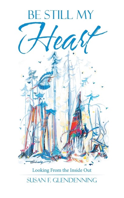 Be Still My Heart: Looking from the Inside Out