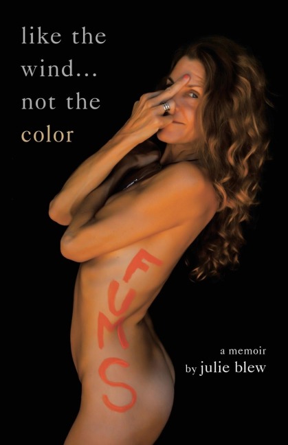Like the Wind...Not the Color: A Memoir