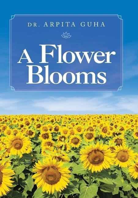 A Flower Blooms