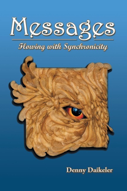Messages: Flowing with Synchronicity