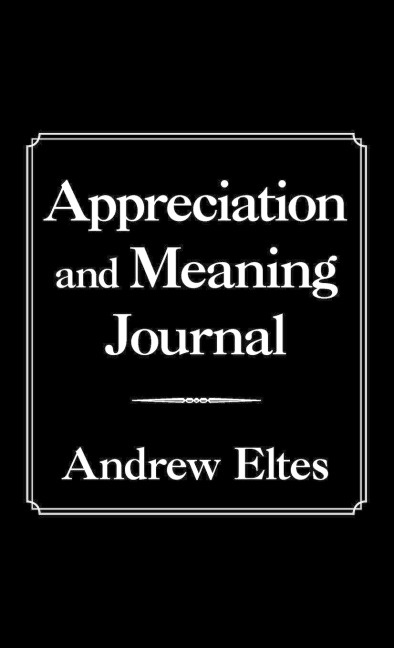 Appreciation and Meaning Journal