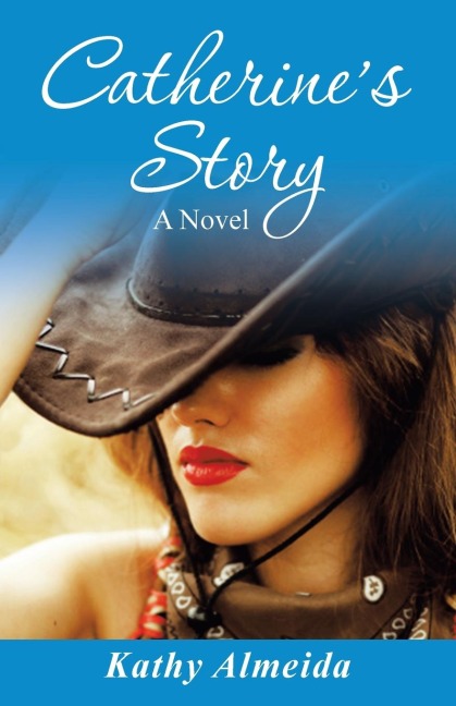 Catherines Story: A Novel