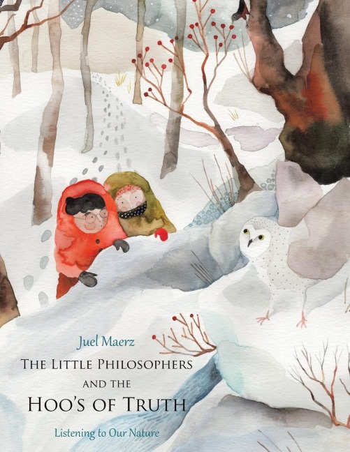The Little Philosophers and  the Hoo's of Truth: Listening to Our Nature