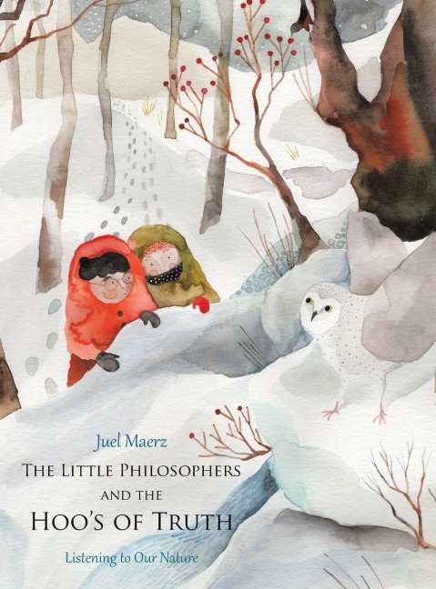 The Little Philosophers and  the Hoos of Truth: Listening to Our Nature