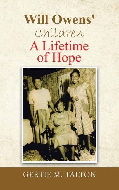 Will Owens Children: A Lifetime of Hope