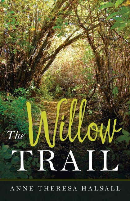 The Willow Trail
