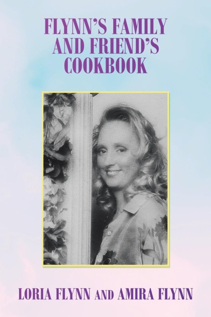 Flynns Family and Friends Cookbook: S