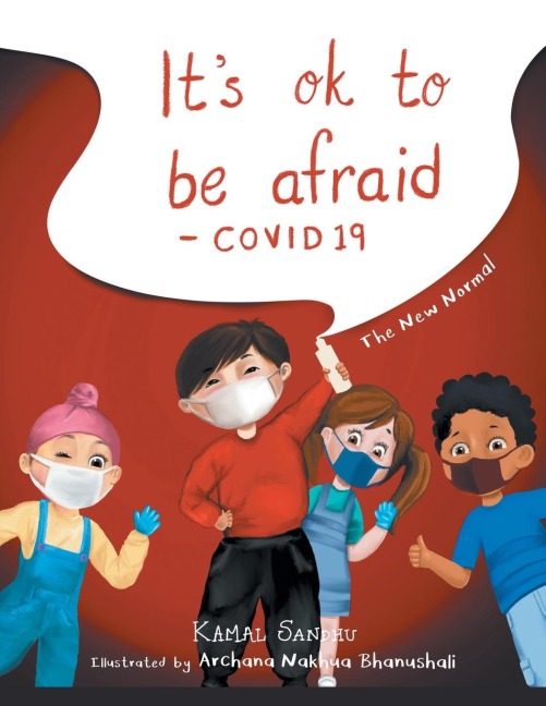 Its Ok to Be Afraid: The New Normal