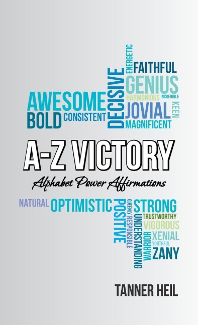 A-Z Victory: Alphabet Power Affirmations