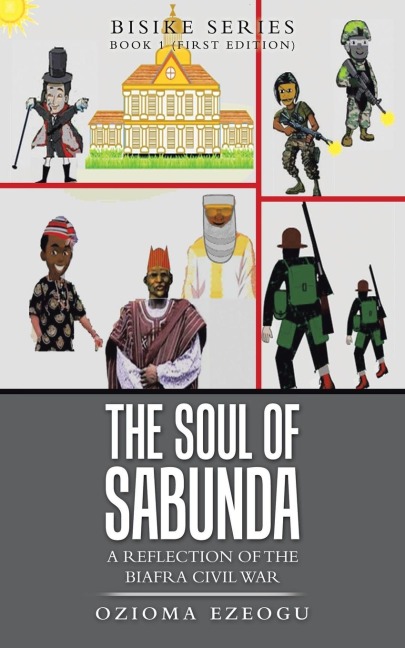 The Soul of                    Sabunda: A Reflection of the Biafra Civil War
