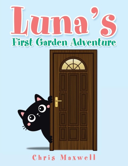 Lunas First Garden Adventure