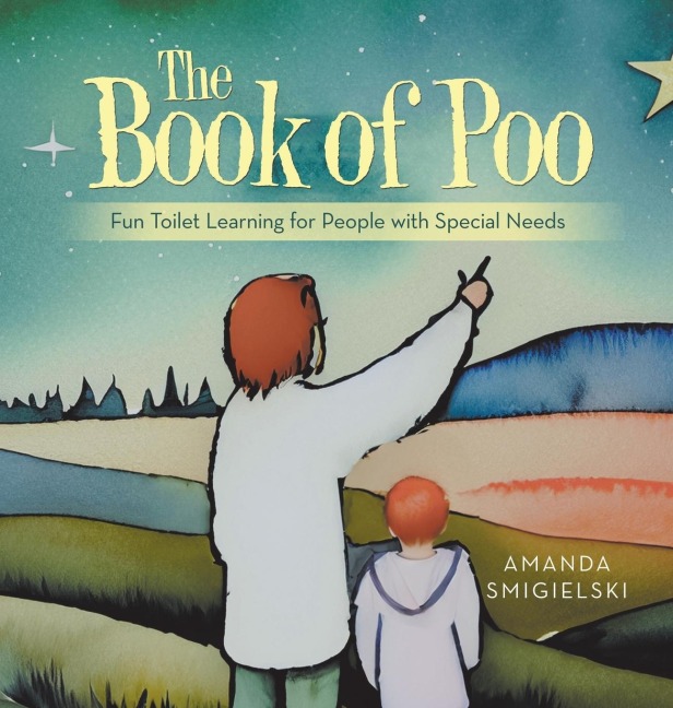 The Book of Poo: Fun Toilet Learning for People with Special Needs