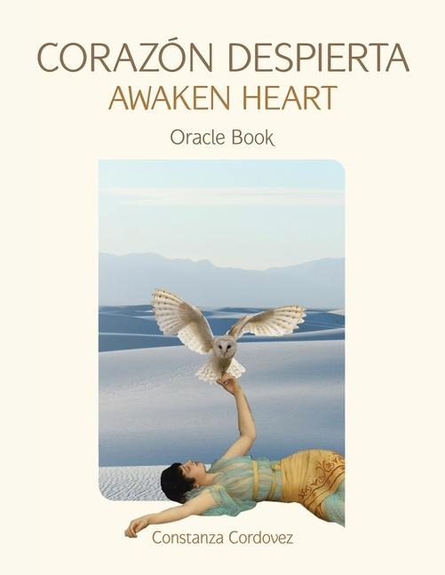 CORAZÓN DESPIERTA    AWAKEN HEART: Oracle Book