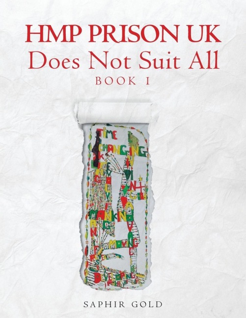 HMP PRISON UK Does Not Suit All: Book 1