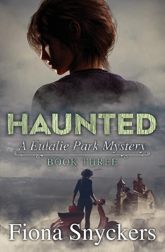 Haunted The Eulalie Park Mysteries - Book 3