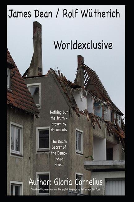 James Dean / Rolf Wütherich: Worldexclusive
