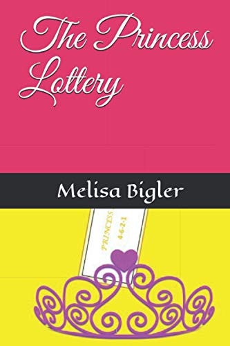 The Princess Lottery