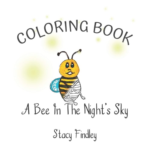 A Bee in the Night's Sky Coloring Book
