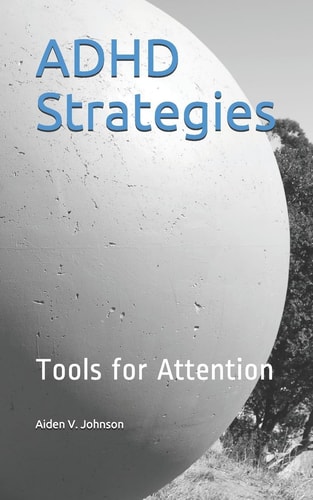 ADHD Strategies Tools for Attention