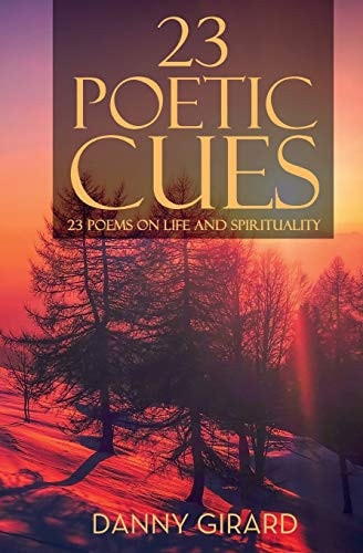 23 Poetic Cues 23 Poems on Life and Spirituality
