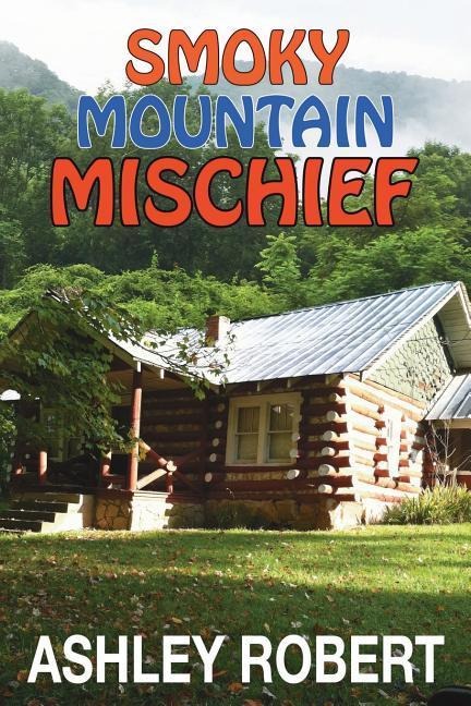 Smoky Mountain Mischief