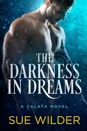 The Darkness in Dreams A Calata Novel