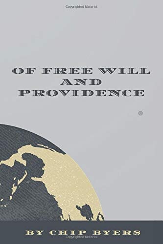 Of Free Will and Providence