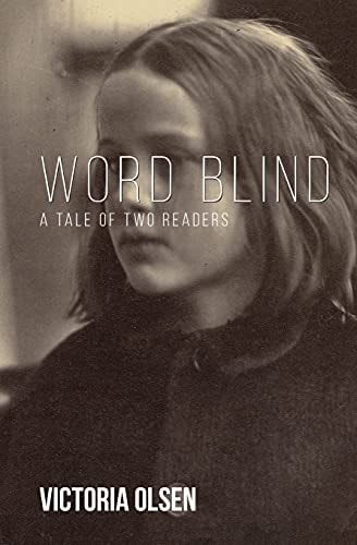 Word Blind A Tale of Two Readers