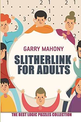 Slitherlink for Adults The Best Logic Puzzles Collection