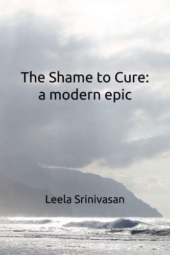 The Shame to Cure A Modern Epic