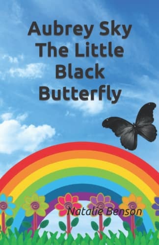 Aubrey Sky the Little Black Butterfly