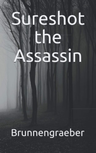 Sureshot the Assassin