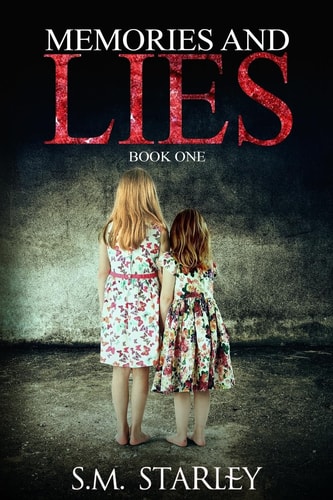 Memories and Lies Book One