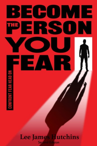 Become The Person You Fear Find You Amongst Everybody Else