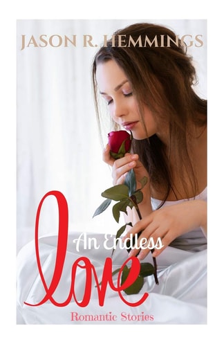 An Endless Love Romantic Stories